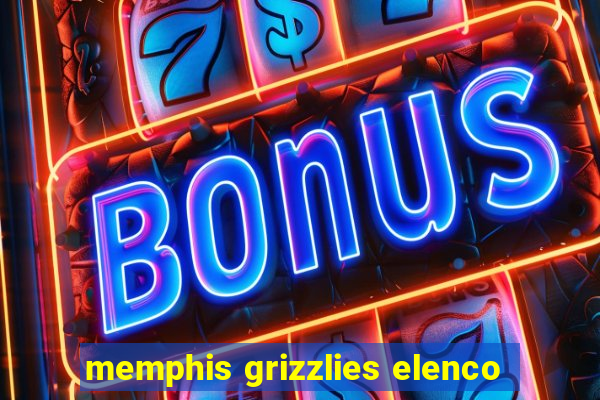 memphis grizzlies elenco